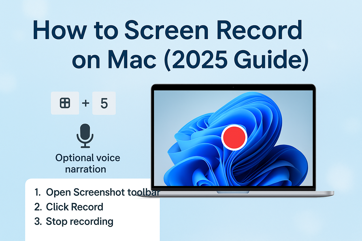 How to Screen Record on a Mac (2025 Guide) – Step-by-Step with Audio Tips