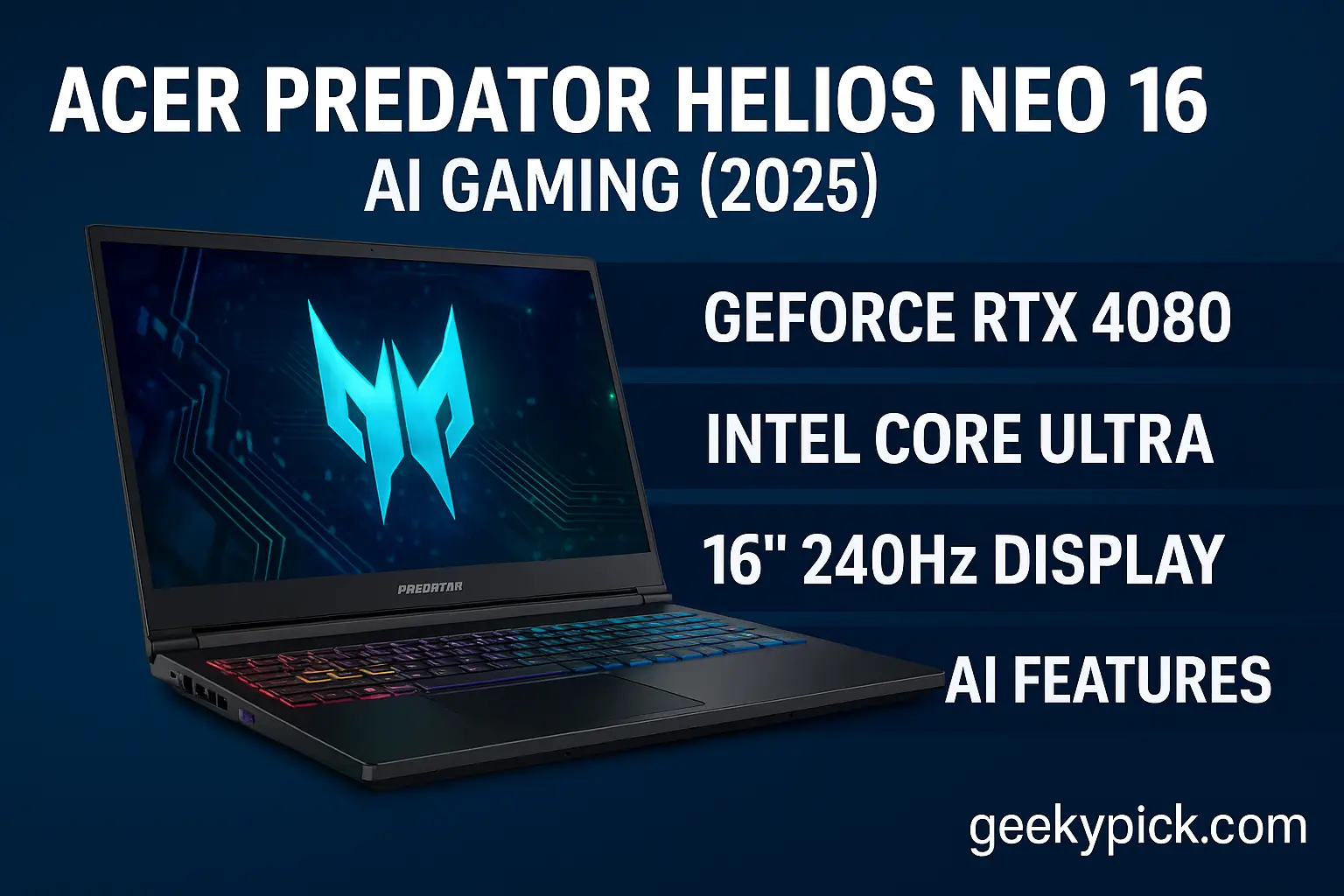 Acer Predator Helios Neo 16 AI Gaming (2025) Laptop – 2nd Series: Full Specs, Features & Price